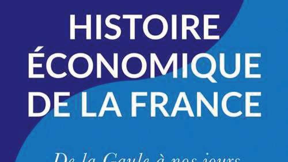 Histoire économique de la France, de la Gaule à nos jours