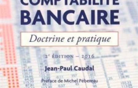 Traité de comptabilité bancaire (2e édition)