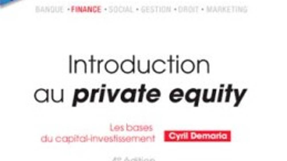 Avis d'expert sur l'ouvrage Introduction au private equity