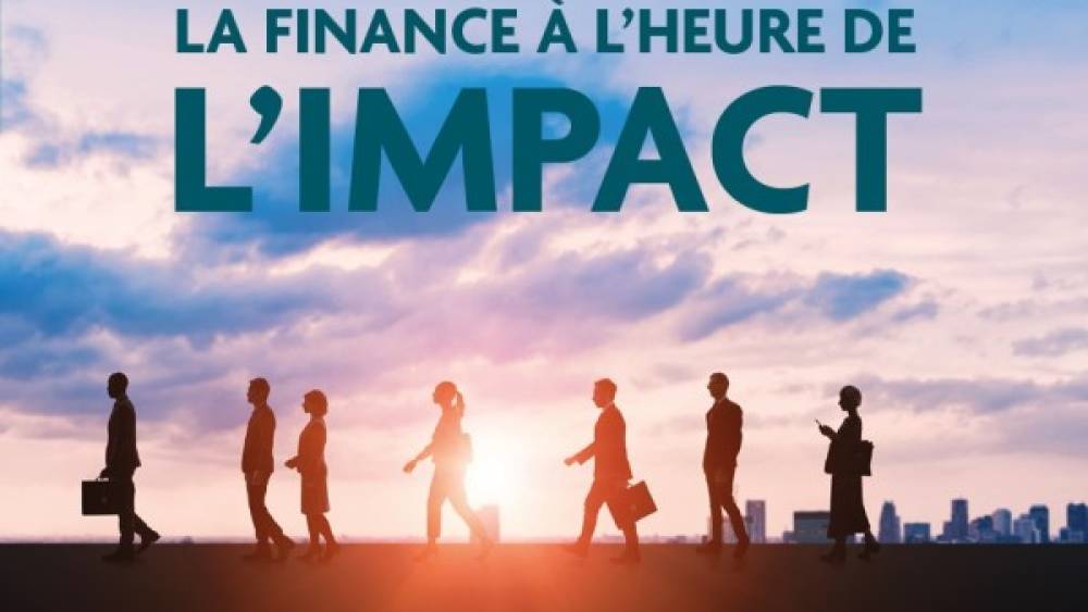 La finance à l’heure de l’impact