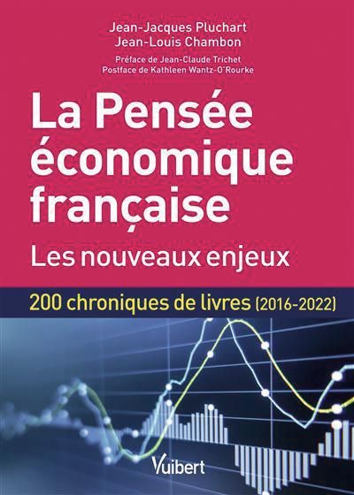 La pensée économique française&nbsp;: les nouveaux enjeux